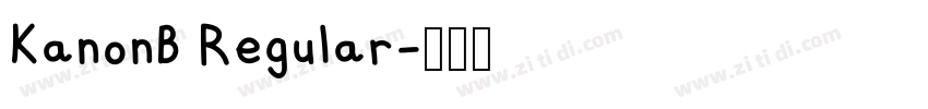 KanonB Regular字体转换